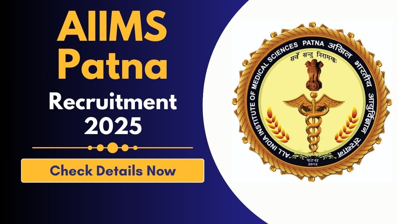 AIIMS Patna Recruitment 2025