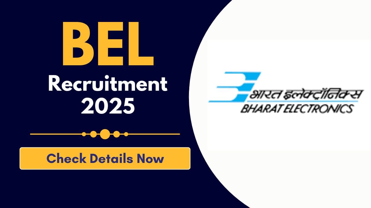 BEL Recruitment 2025