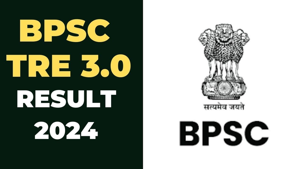 BPSC TRE 3.0 Result 2024