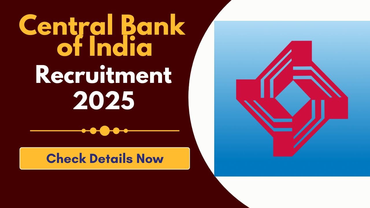 Central Bank of India Recruitment 2025