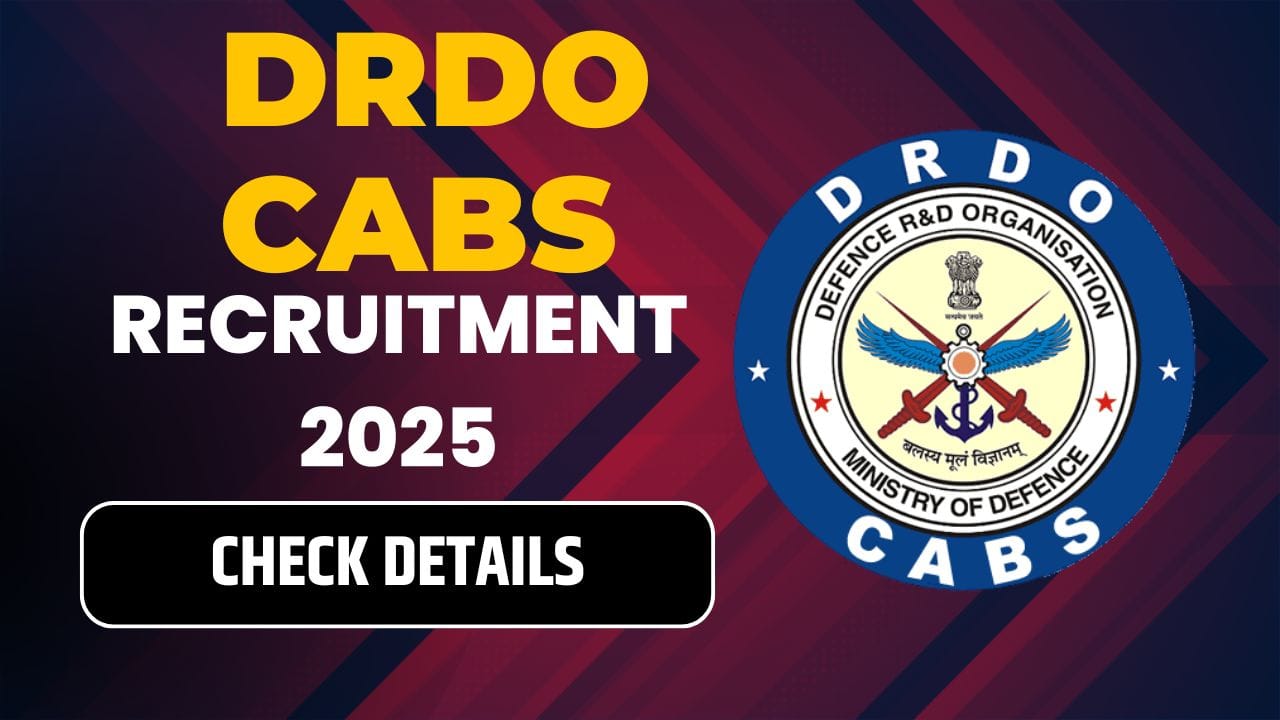 DRDO CABS Recruitment 2025