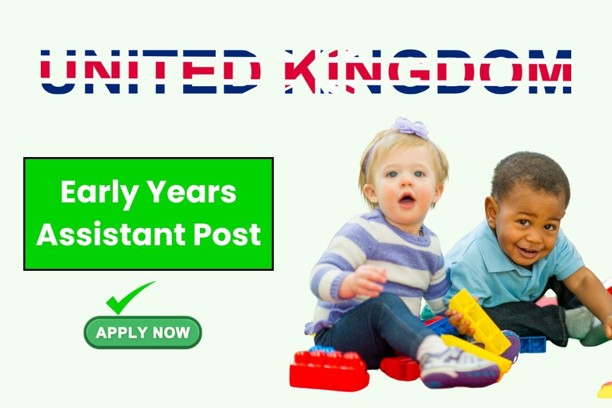 Early Years Assistant Post 2025 - Apply Online Permanent Job