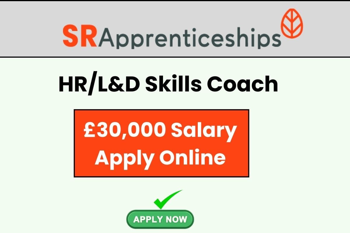 HRL&D Skills Coach Post 2025 - £30,000 Salary - Apply Online