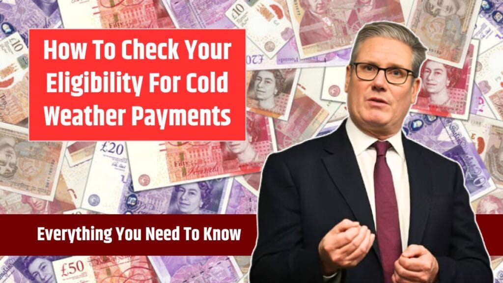 How To Check Your Eligibility For Cold Weather Payments Everything