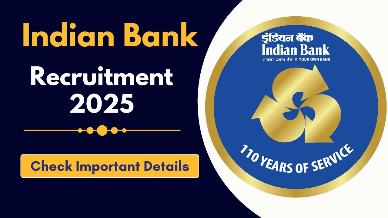 Indian Bank Recruitment 2025