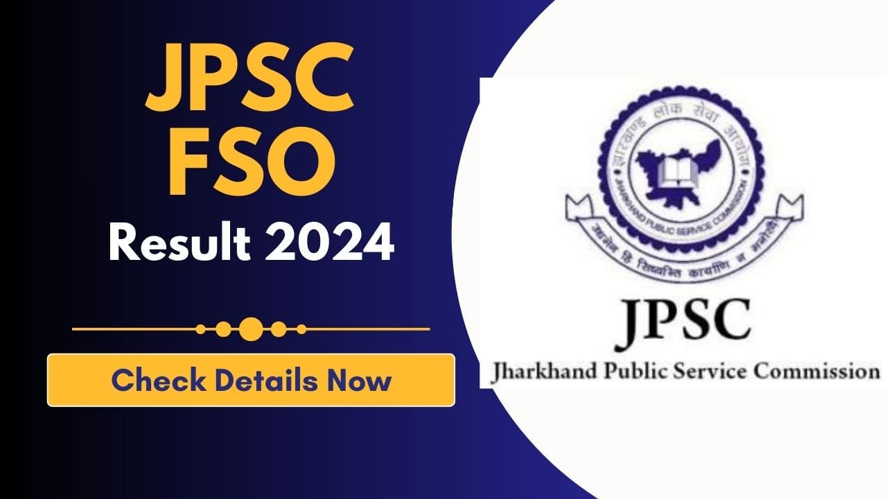 JPSC FSO Result 2024