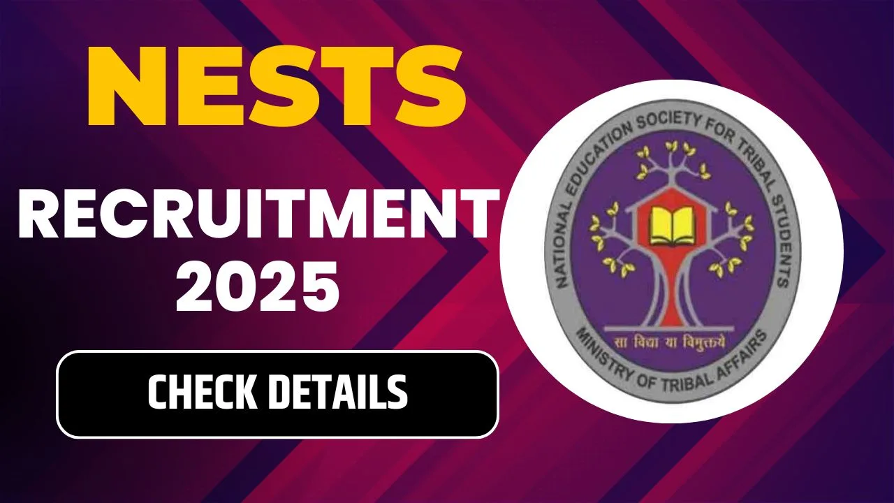 NESTS Recruitment 2025