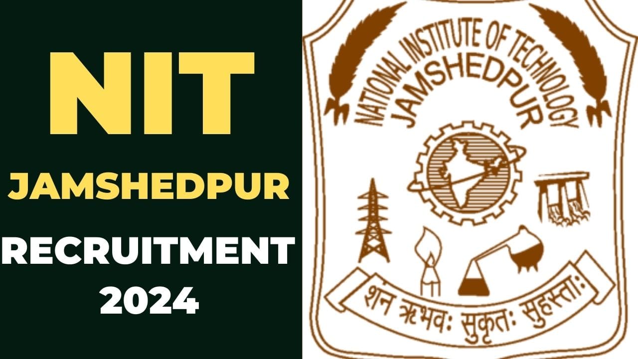 NIT Jamshedpur Recruitment 2025