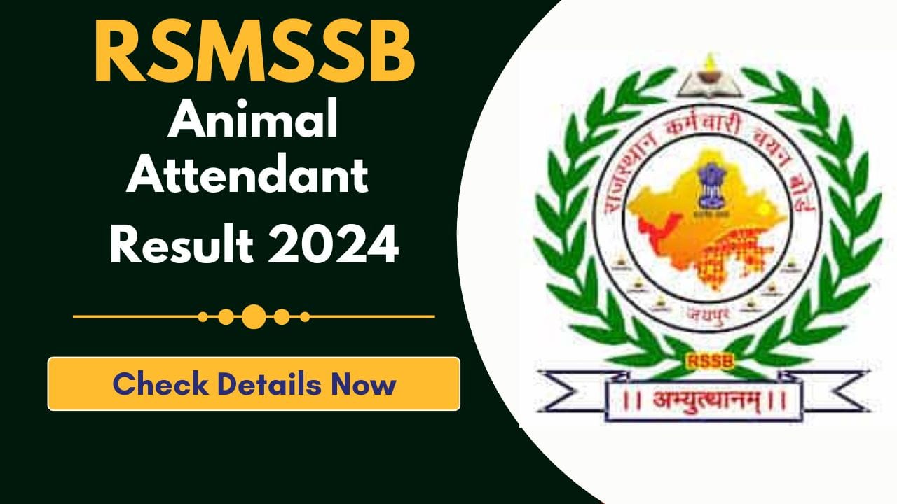 RSMSSB Animal Attendant Result 2024