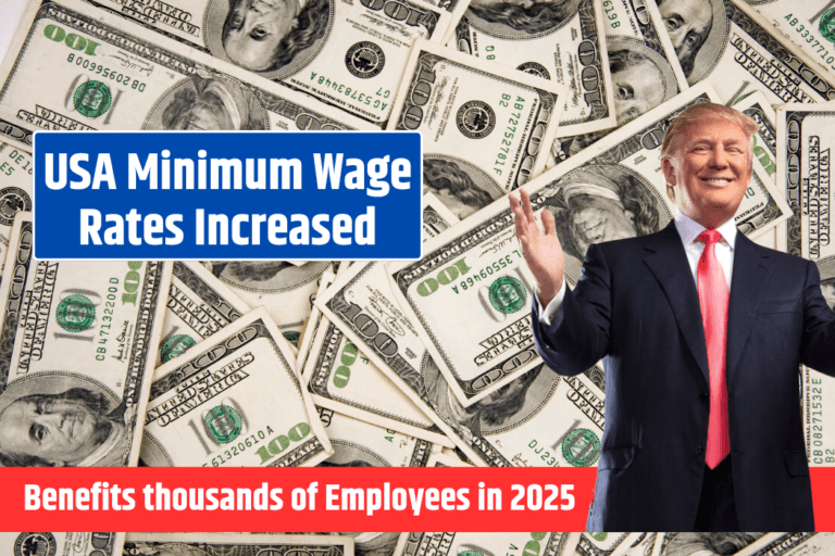 USA Govt officially increase Minimum Wage Rates 2025 for thousands of