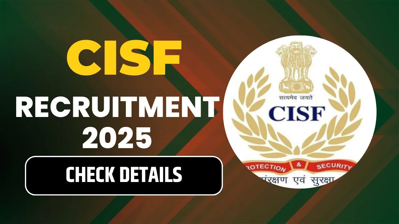 CISF Recruitment 2025